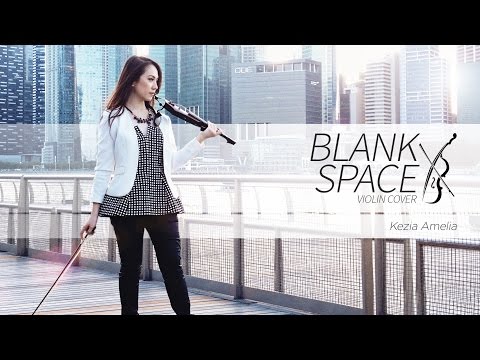 Taylor Swift - BLANK SPACE Violin Cover by Kezia Amelia