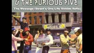 Grandmaster Flash & The Furious Five - The Message (Beset's One Life Riddim Rework)