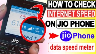 Jio phone net speed check | Internet speed meter for jio phone | Internet speed test for jio phone