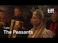 THE PEASANTS Trailer | TIFF 2023