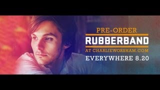 Charlie Worsham - Rubberband Pre-Sale