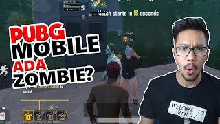 ZOMBIE MENYERANG ? - PUBG MOBILE INDONESIA
