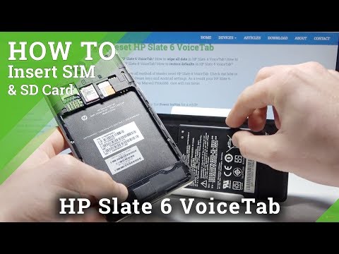 HP Slate 6 VoiceTab HOW TO INSERT SIM and SD CARD