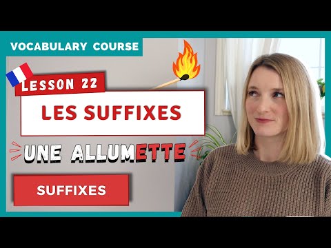 14 French Suffixes To Upgrade Your French Vocabulary | French vocabulary Course | Lesson 22