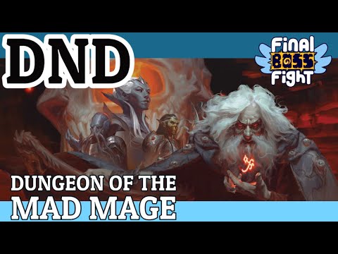 Dungeons and Dragons – Dungeon of the Mad Mage – Episode 25