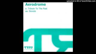 Aerodrome - Devote