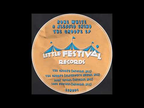 Alessio Frino & Rone White - The Groove (Original mix) [Little Festival]