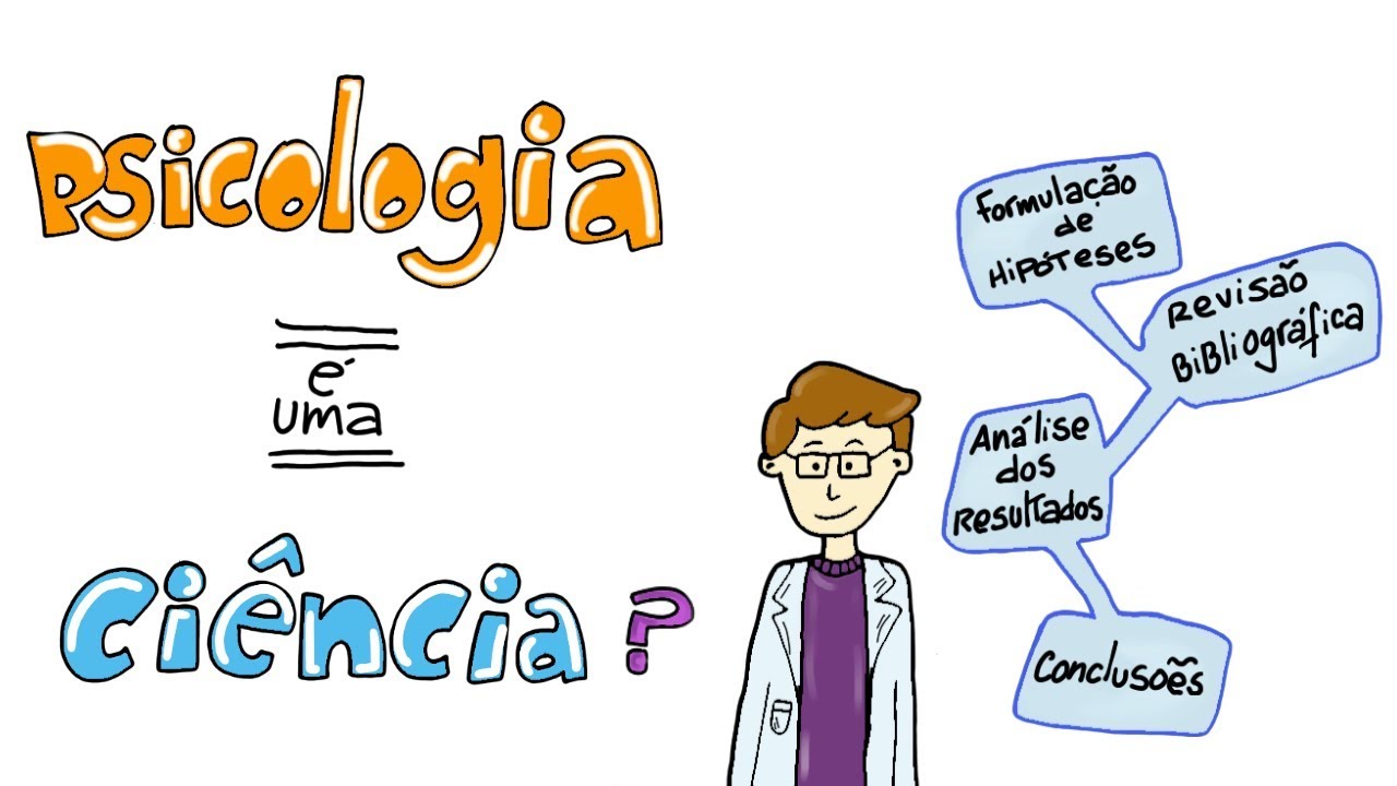 A Psicologia é uma ciência?