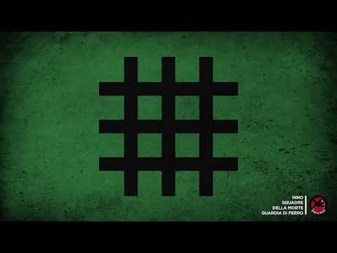 Inno delle Squadre della Morte della Guardia di Ferro Rumena -Echipa Mortii-