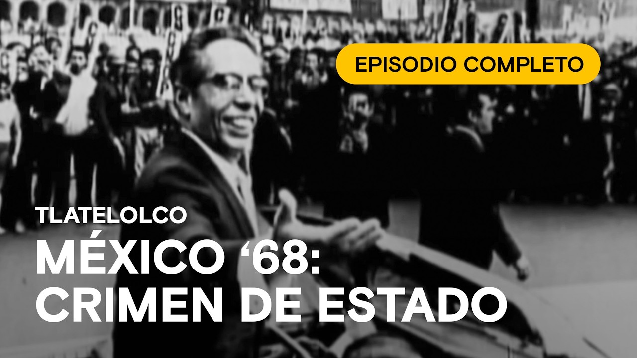 ¿Qué pasó realmente en Tlatelolco? La masacre que México no olvida - Documental completo
