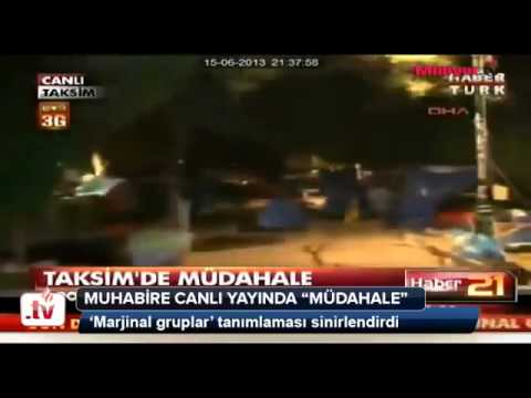 Gezi Parkında Habertürk Muhabirine Canlı Yayında Tokat ve Tepki