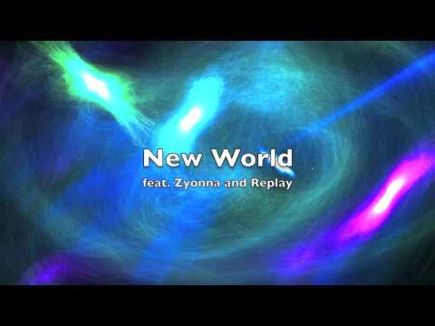 The .Wav: New World feat. Zyonna and Replay