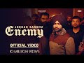 Enemy (Official Video) Jordan Sandhu | New Punjabi Songs 2024| Latest Punjabi Songs 2024 | #punjabi
