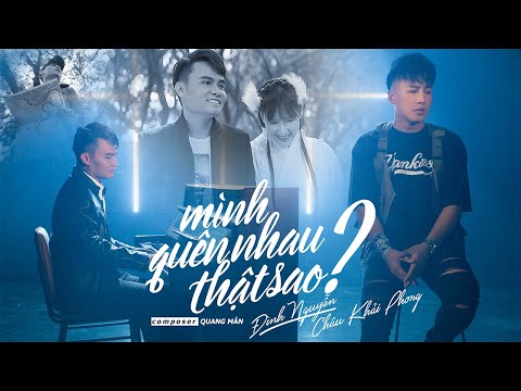 Mình quên nhau thật sao - Đình Nguyễn