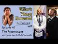 The Freemasons with Jamie Vest & Chris Tomasello -- WVH podcast #40