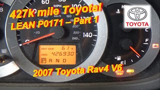 427k-mile Toyota! LEAN P0171 (Part 1 - Diagnosis)
