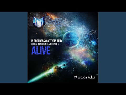 Alive (Alekzander Remix)