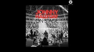 Quand on n'a que l'amour Johnny Hallyday On Stage 2013