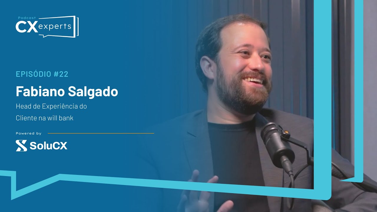 Fabiano Salgado - CX Experts Podcast #22