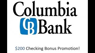 Columbia Bank Advantage Plus Checking Promotion: $200 Bonus