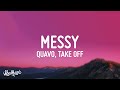 Quavo & Takeoff - Messy (Lyrics)