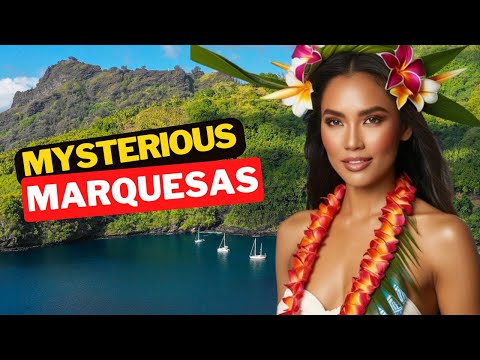 Marquesas Islands  - French Polynesia: The Most Isolated in France | Travel Vlog