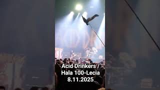 Acid Drinkers - Hala 100-Lecia 8 listopada 2025