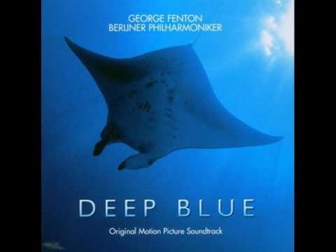 Deep Blue Official Soundtrack (2003) - George Fenton