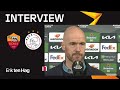 Ten Hag: 'We hebben nagelaten om het af te maken' | Reacties Roma - Ajax