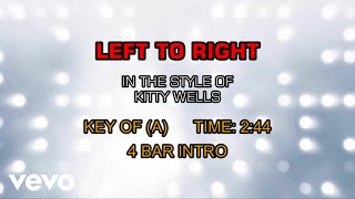 Kitty Wells - Left To Right (Karaoke)