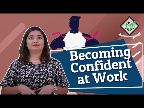 Becoming Confident at Work