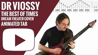 DR VIOSSY - THE BEST OF TIMES - Guitar Tutorial - Animated Tab - Solo Lesson