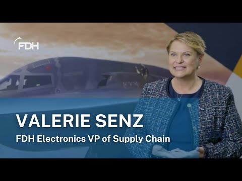 Hear from Valerie Senz, FDH Electronics VP of Supply Chain