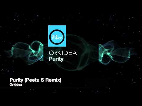 Orkidea - Purity (Peetu S Remix) [Pure Trance Recordings]
