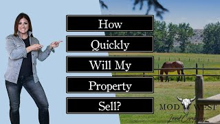 How Quickly Will My Rural Property Sell?
