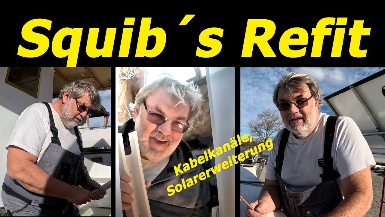 Squib's Refit - Cable ducts - temporary to permanent - Solar extension - /118