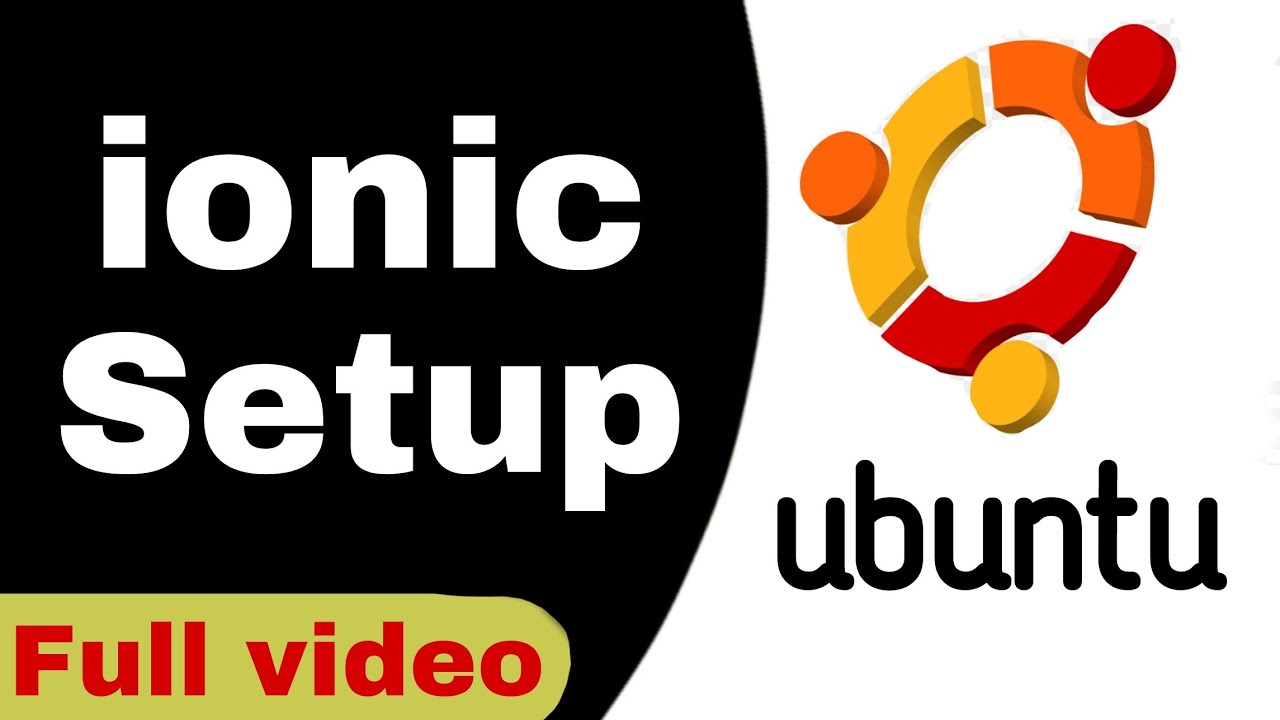 Install  Cordova, and Ionic Framework in Ubuntu - 2020