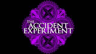 The Accident Experiment-Lost Kisses