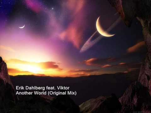 Erik Dahlberg feat. Viktor - Another World