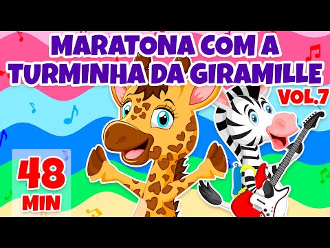 Maratona com a Turminha da Giramille Vol. 7 - Giramille 48 min | Desenho Animado Musical