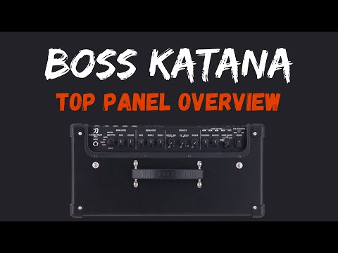 Boss Katana 100 Head MKII Panel Overview
