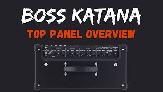 Video thumbnail for Boss Katana 100 Head MKII Panel Overview by Doctor McFarland Studios