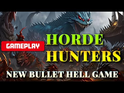 New Bullet Hell Game - Horde Hunters Gameplay, Walkthrough, Letsplay ▲One Hour Gameplay