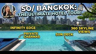 Is SO/ Bangkok Still the Best Luxury Hotel in the City? 🇹🇭 Complete Tour + Penth