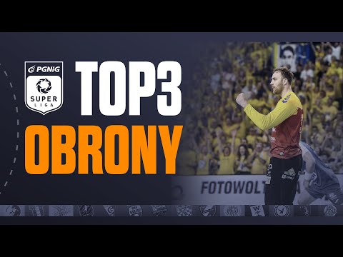 PGNiG Superliga: TOP 3 OBRONY - 25. tydzień