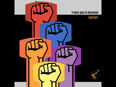 FRANKIE GOES TO HOLLYWOOD – "Rage Hard" [12" Version]