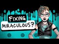 MIRACULOUS KINDA SUCKS Let S Talk Media