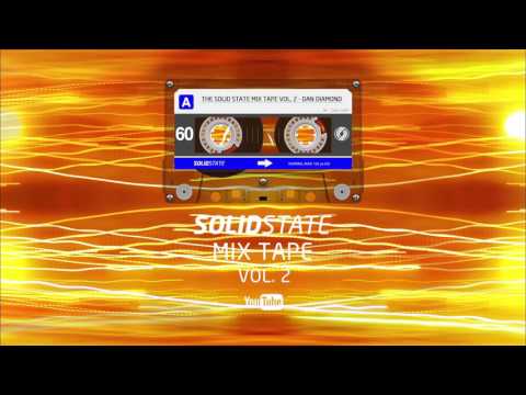 The Solid State Mix Tape Vol.2 - Dan Diamond