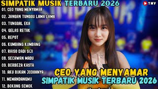 Download lagu CEO YANG MENYAMAR - JANGAN TUNGGU LAMA LAMA || SIMPATIK MUSIK FULL ALBUM TERBARU 2026 mp3