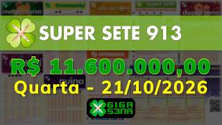 Resultado da Super Sete 913, Quarta-feira, 21/10/2026